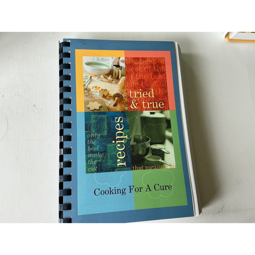 Cooking For A Cure Vintage 2009 Cookbook Spiral Bound Fundraiser Recipes 9x6